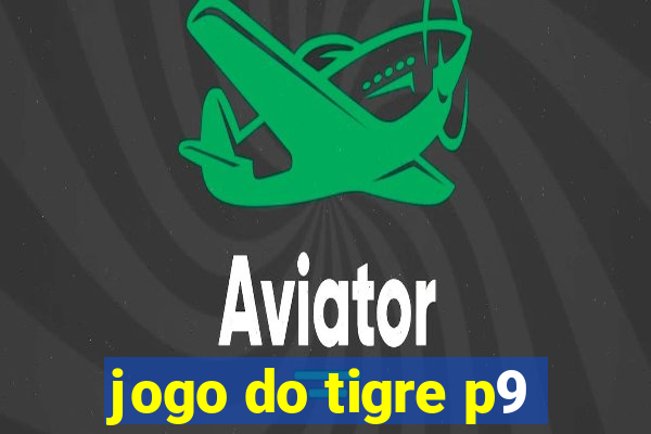 jogo do tigre p9